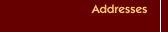Addresses